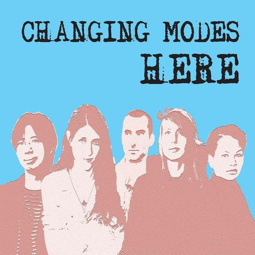 Changing Modes - Here - Music CD