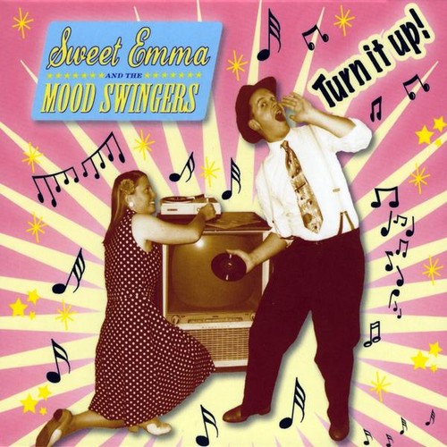 the album cover for Sweet Emma & The Mood Swingers - Turn It Up