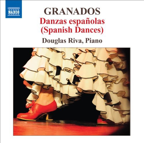 Granados,enrique / Riva,douglas - Piano Music 1 - Danzas Espanolas - Music CD