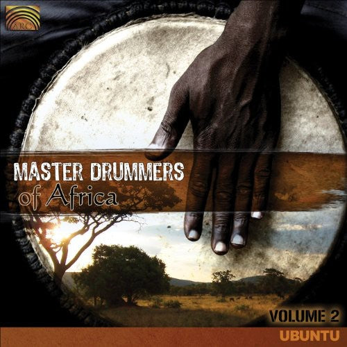 the album cover for Master Drummers Of Africa Ubuntu - Master Drummers of Africa: Ubuntu 2