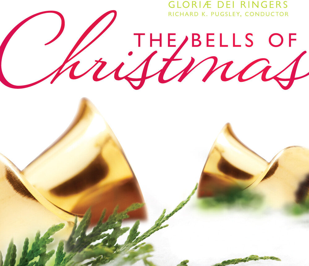 the album cover for Pugsley/Gloriae Dei Ringers - Bells of Christmas