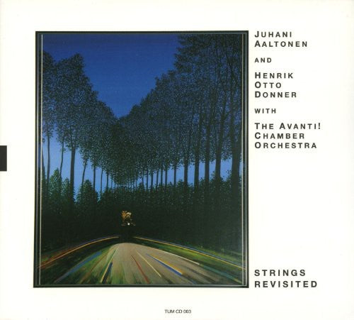 the album cover for Juhani Aaltonen & Henrik Otto Donner With Avanti! - Strings Revisited