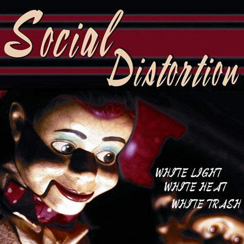 Social Distortion - White Light White Heat White Trash - Vinyl Record