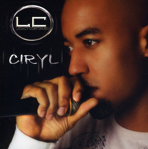 Ciryl - Legacy Continued - Music CD