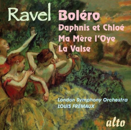 Ravel / London Symphony Orchestra / Fremaux - Bolero Daphnis & Chloe Mother Goose La Valse - Music CD