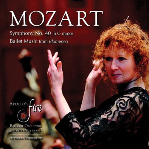 Mozart / Apollo's Fire / Forsythe / Sorrell - Symphony No 40 - Music CD