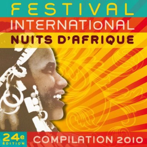 the album cover for Festival International Nuits Dafrique 24ieme Edit - Festival International Nuits D'afrique 24Ieme Edit