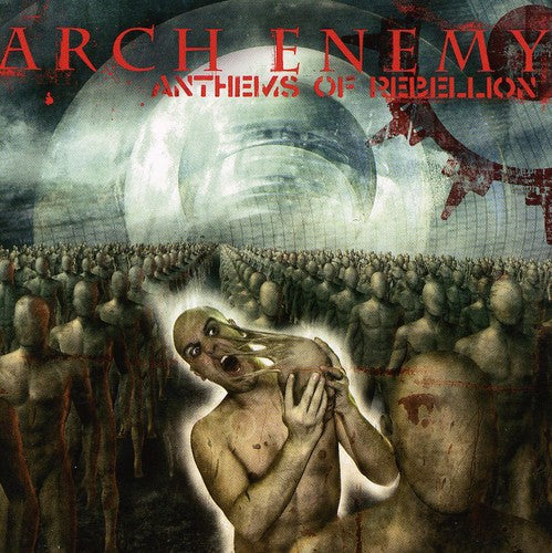 Arch Enemy - Anthems Of Rebellion - Music CD