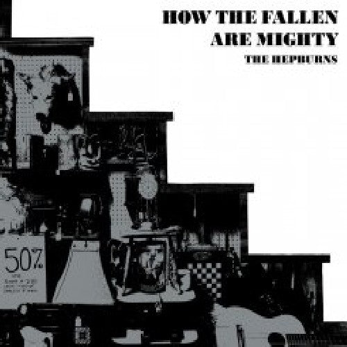 Hepburns - How The Fallen Are Mighty - Music CD