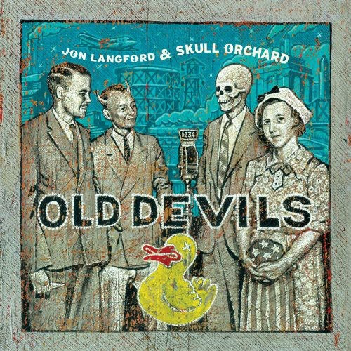 Langford,jon & Skull Orchard - Old Devils - Music CD