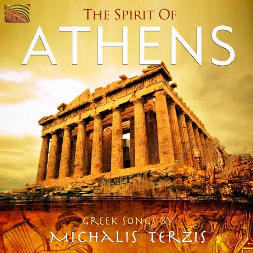 the album cover for Michalis Terzis - Spirit of Athens: Greek Songs By Michalis Terzis