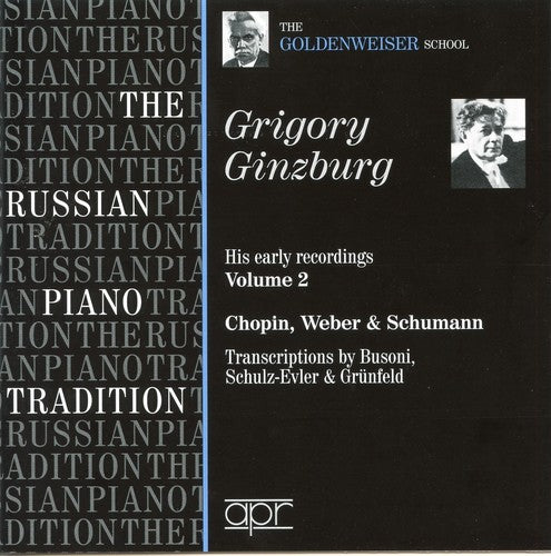 the album cover for Grigory Ginzburg - Russian Piano Tradition: Goldenweiser School