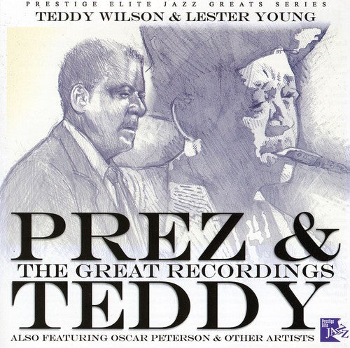Young,lester / Wilson,teddy - Prez & Teddy: The Great Recordings - Music CD
