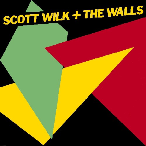 the album cover for Scott Wilk & The Walls - Scott Milk and The Walls