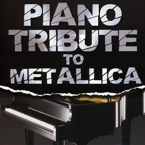 Piano Tribute Players - Piano Tribute To Metallica - Music CD