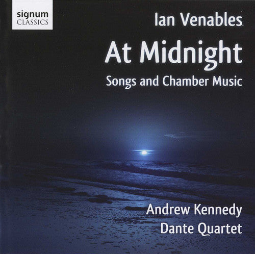 Venables / Kennedy / Dante Quartet - Midnight Songs - Music CD