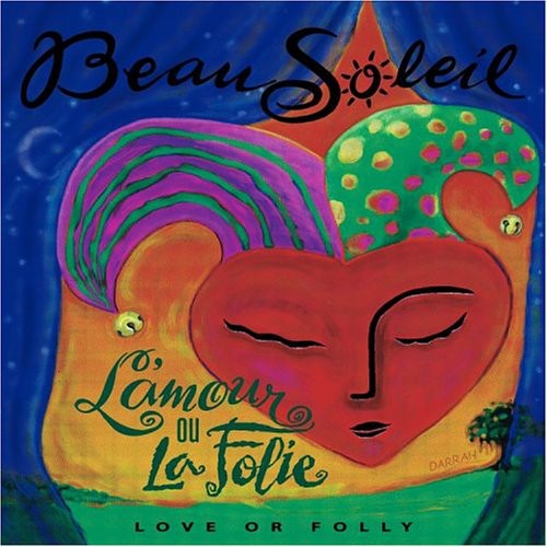 the album cover for Beausoleil - L'amour Ou la Folie