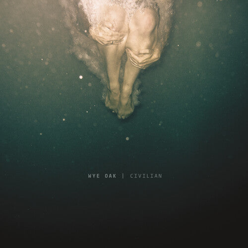 Wye Oak - Civilian Vinyl Record