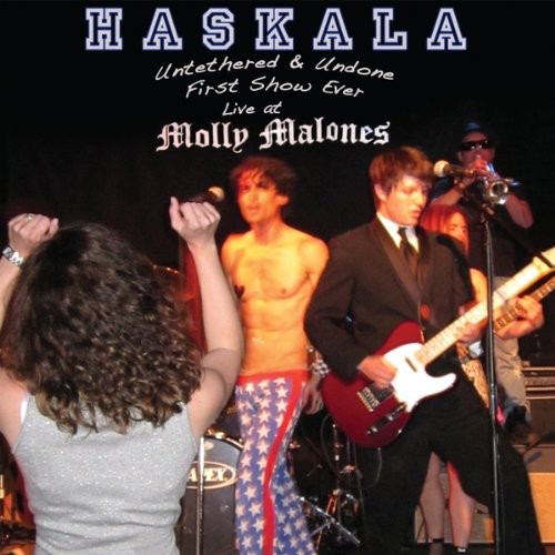Haskala - Untethered & Undone: First Show Ever Live At Molly - Music CD