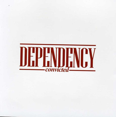 Dependency - Convicted - Music CD