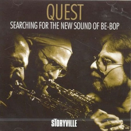 the album cover for Quest - Searching for the New Sound of Be-Bop