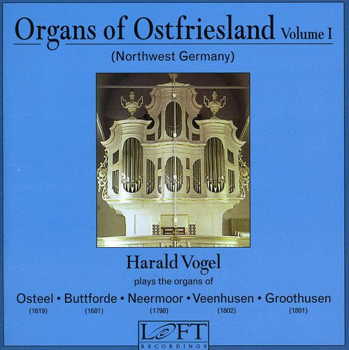 Vogelist,harald - Organs Of Ostfriesland - Music CD