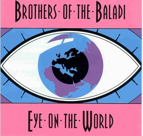 Brothers Of The Baladi - Eye On The World - Music CD