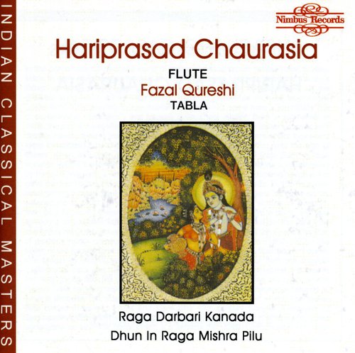 the album cover for Hariprasad Chaurasia - Raga Darbari Kanada
