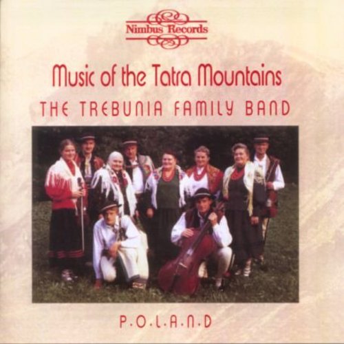 the album cover for Trebunia Family Band - Music of Tatra Mountains