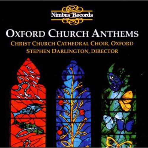 the album cover for Christ Church Cathedral Choir, Oxford - Oxford Church Anthems