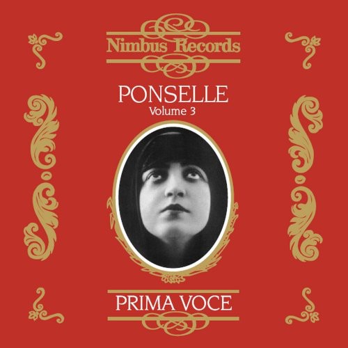 the album cover for ROSA PONSELLE - Rose Ponselle Recordings from 1920-1939 3