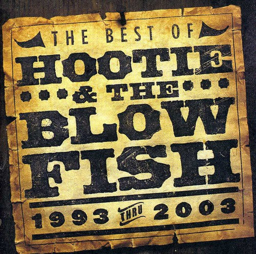 Hootie & The Blowfish - Best Of Hootie & The Blowfish 1993-2003 - Music CD