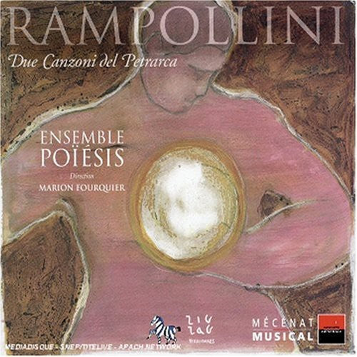 Rampollini / Fourquier / Ensemble Poiesis - Due Canzoni Del Petrarca - Music CD