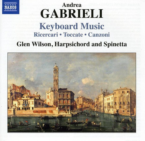 Gabrielli / Wilson - Keyboard Music - Music CD