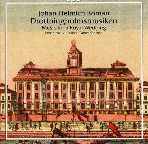Roman / Karlsson / Ensemble 1700 Lund - Music For A Royal Wedding - Music CD