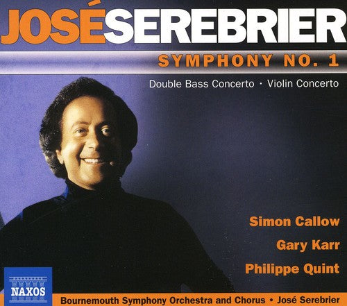 Serebrier / Quint / Serebrier / Karr / Callow - Symphony No 1 / Violin Concerto - Music CD