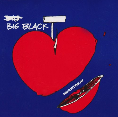 Big Black - Heartbeat Vinyl Record