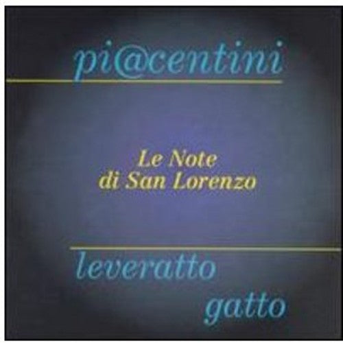 Piacentini,m./p.lever - Le Note Di San Lorenzo - Music CD