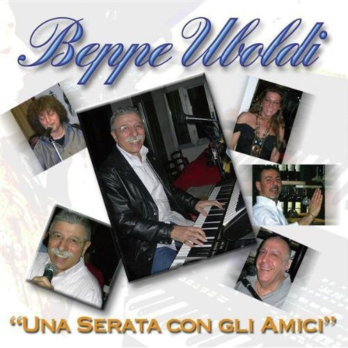 Uboldi,beppe - Una Serata Con Gli Amici - Music CD