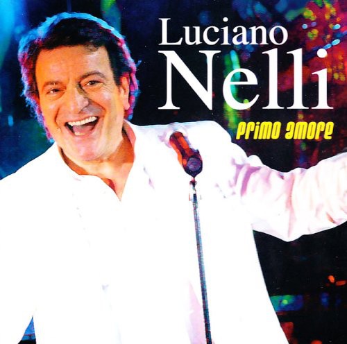 Nelli,luciano - Primo Amore - Music CD