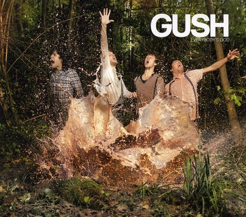 Gush - Everybody S God - Music CD