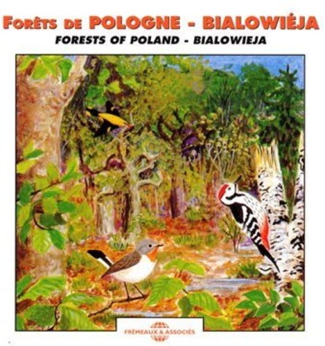 Roche / Gaultier / Sounds Of Nature - Forests Of Poland: Bialowieja - Music CD