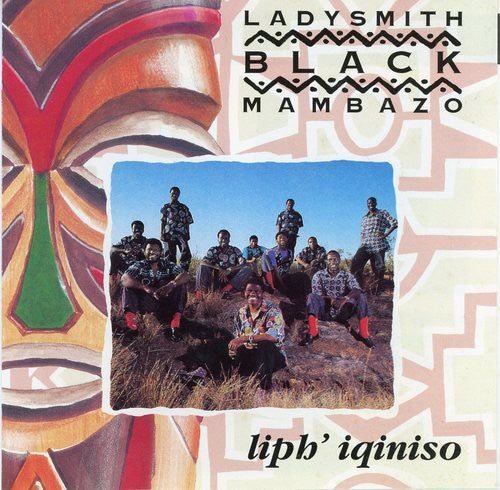 the album cover for Ladysmith Black Mambazo - Liph'iqiniso