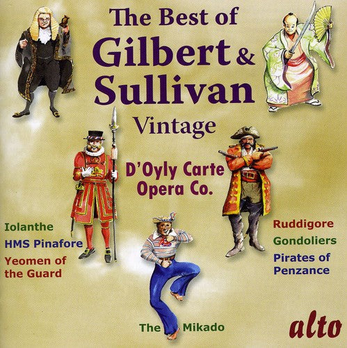 the album cover for D'Oyly Carte Opera Company - Very Best of Vintage Gilbert & Sullivan