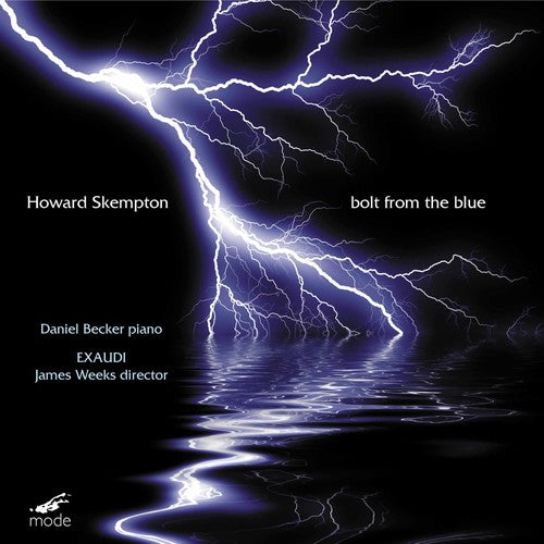 Skempton / Exaudi / Becker - Bolt From The Blue - Music CD