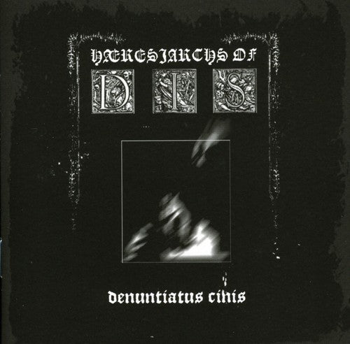 Haeresiarchs Of Dis - Denuntiatus Cinis - Music CD