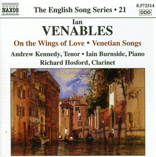 Venables / Kennedy / Burnside / Hosford - English Song Series: On The Wings Of Love - Music CD