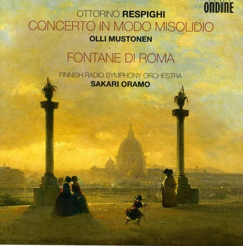 the album cover for O. RESPIGHI - Concerto in Modo Misolidio Fontane Di Roma