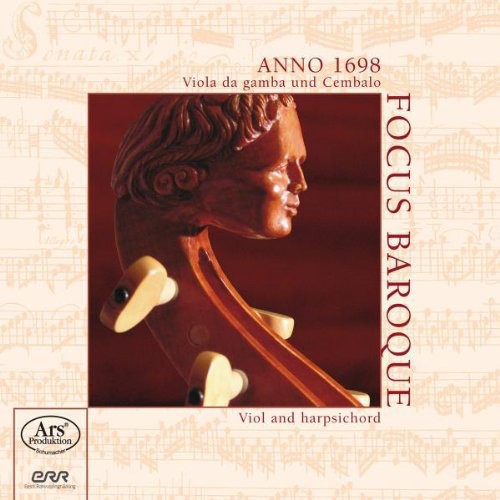 Finger / Kuhnel / Muffat / Schenk / Focus Baroque - Anno 1698 - Music CD