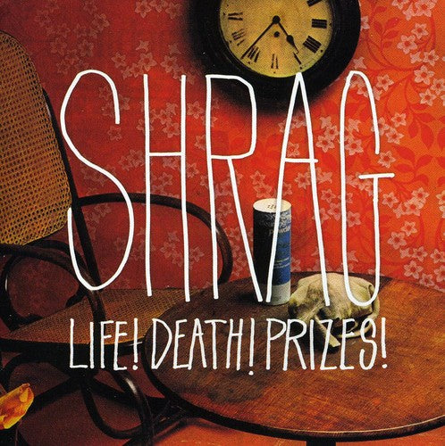 Shrag - Life Death Prizes - Music CD